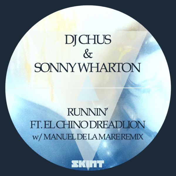 Runnin' (feat. El Chino Dreadlion) - Single