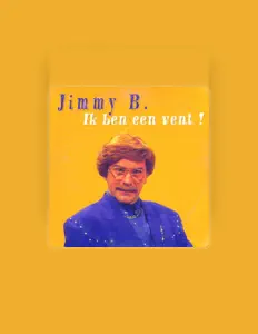 Escucha a Jimmy B., mira videos musicales, lee su biografía, consulta las fechas de las gira y más.