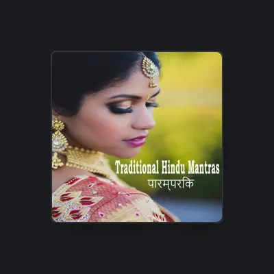 Listen to Hindu Chants, watch music videos, read bio, see tour dates & more!