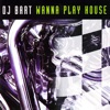 Wanna Play House - Single