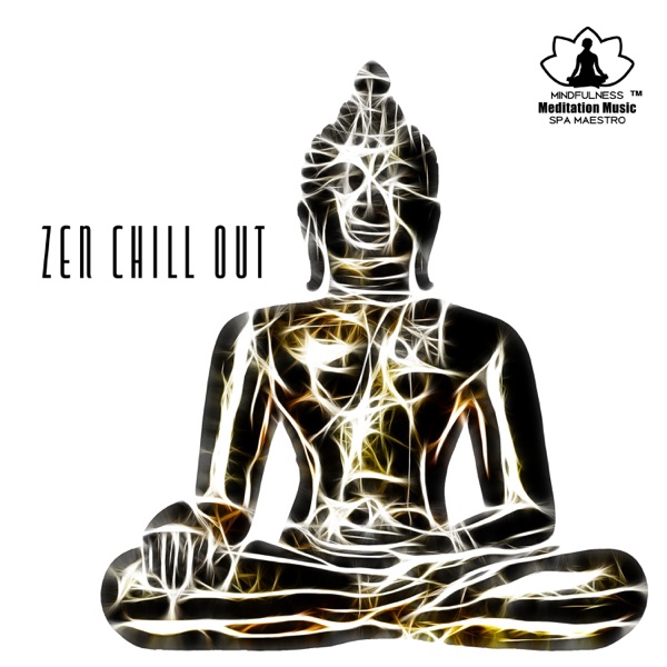 Zen Chill Out: Relaxing Beats for Walking Meditation & Yoga Dance, New Form of Relaxation with Buddha Chill Lounge