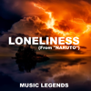 Loneliness (From "Naruto") - Music Legends