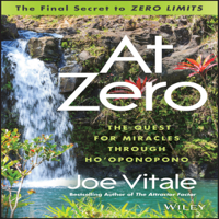 Joe Vitale - At Zero: The Final Secret to 