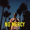 No Mercy - Single