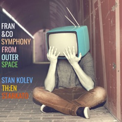 Symphony From Outer Space (Stan Kolev Remix)