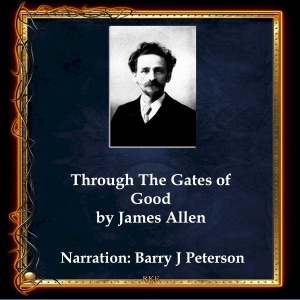 Through the Gates of Good (Unabridged)