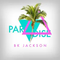 Paradise — BK Jackson