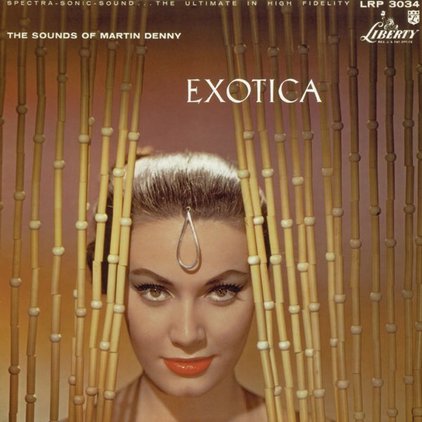 Exotica - マーティン・デニーのアルバム - Apple Music