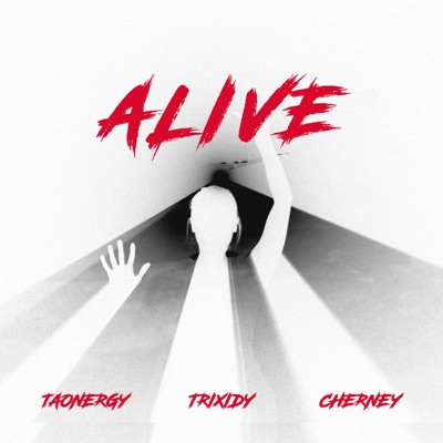 Alive (feat. Taonergy & Cherney) - Single