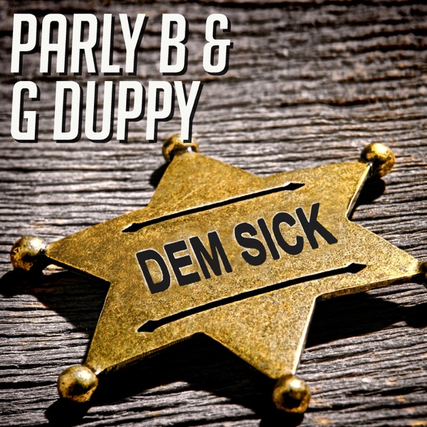 Dem Sick - Single