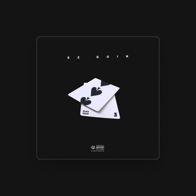 Listen to Ez Goin, watch music videos, read bio, see tour dates & more!
