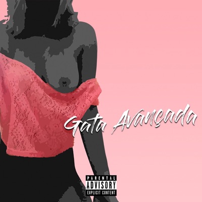 Gata Avançada (feat. Jão & GOTO) - Single