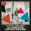 All I Want To Do (Luyo Hekate Remix)