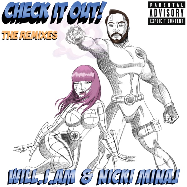 Check It Out! (The Remixes) - Single - will.i.am & Nicki Minaj