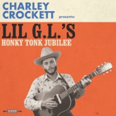 Charley Crockett - Honky Tonk Man