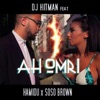 Ah omri (feat. Hamidu & Soso Brown) - Single