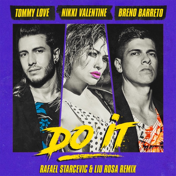 Do It (Rafael Starcevic & Liu Rosa Remix) - Single