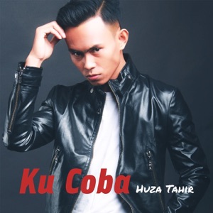 Chord Gitar Ku Coba - Huza Tahir