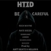 Be Careful (feat. Bandgang Masoe) - Single