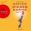 Mieses Karma hoch 2 (Ungekürzte Lesung) - David Safier