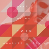 Make Me Do (Chasner Remix) artwork