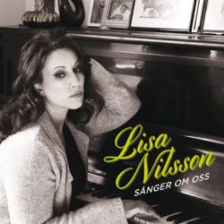 Lisa Nilsson - Sången om oss