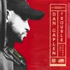 Dan Caplen - Trouble (feat. Ms Banks)