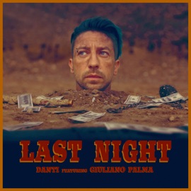 Last Night (feat. Giuliano Palma) Danti