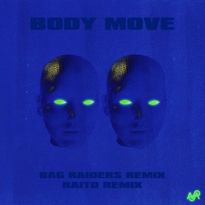 Body Move (Remixes) - Single