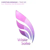 Take me (Radio edit) — Christian Monique