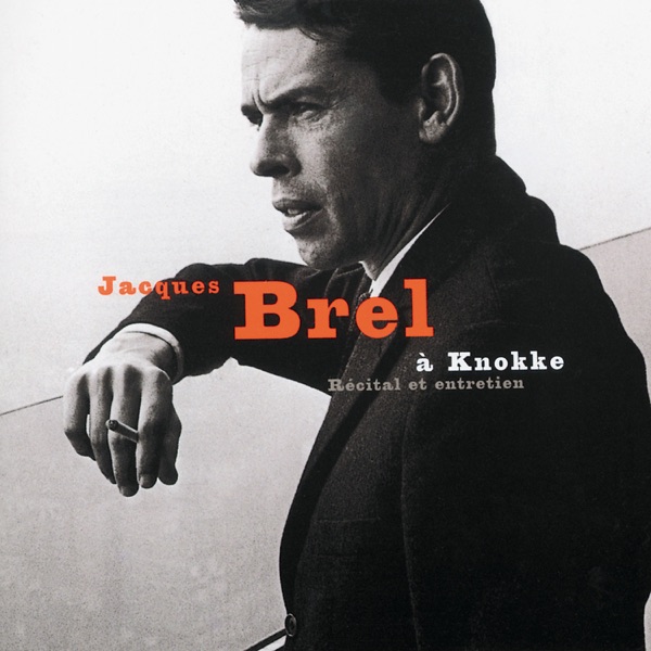 Jacques Brel au Casino de Knokke 23 Juillet 1963 - Récital et Entretien - Jacques Brel