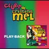 Cristina Mel - Casinha do Coração (Playback)
