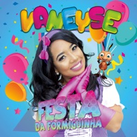 Vaneyse - Festa da Formiguinha