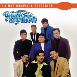 La Más Completa Colección: Los Yonic's, Vol. 1 - Los Yonic's