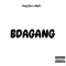 Bdagang (feat. Red13) - Yxng Chris lyrics