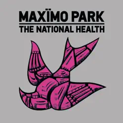 The National Health (Special Version) - Maximo Park