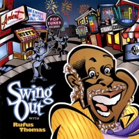 Swing Out with Rufus Thomas - Rufus Thomas