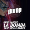 La Bomba (feat. Nina Flowers) - Single