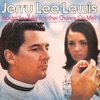 Jerry Lee Lewis - Would You Take Another Chance On Me?