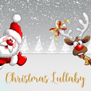 Christmas Lullaby: Baby Sleep, Xmas Music for Kids, Deep Relaxation, Magic Night
