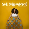 Sol Empowered, 2017
