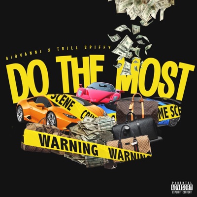Do the Most (feat. Dr. Bushman) - Single