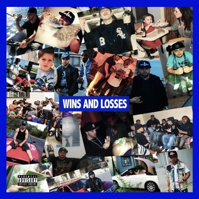 Wins and Losses (feat. Dat Boy Lucky) - Single
