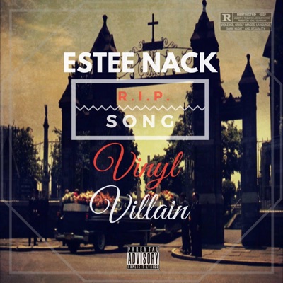 R.I.P. Song (feat. Estee Nack) - Single