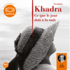 Ce que le jour doit à la nuit - Yasmina Khadra