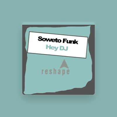 Listen to Soweto Funk, watch music videos, read bio, see tour dates & more!