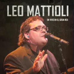 En Vivo en el Gran Rex - Leo Mattioli