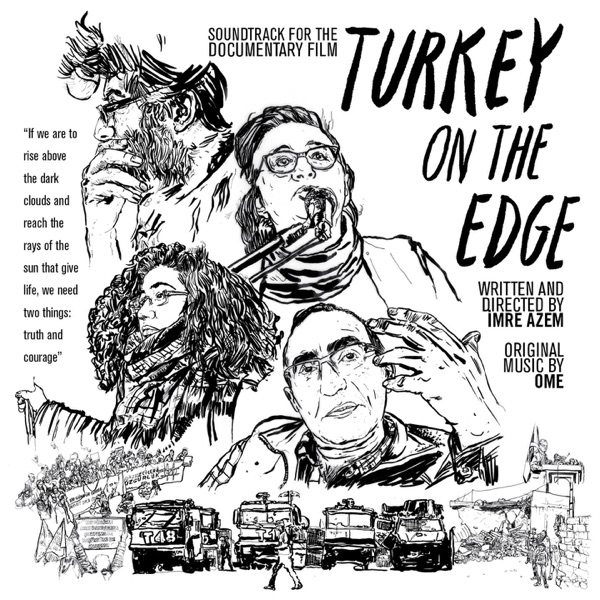 Turkey On The Edge (Original Documentary Film Soundtrack)