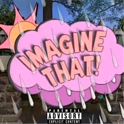 Imagine That - Single