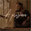 A Presença